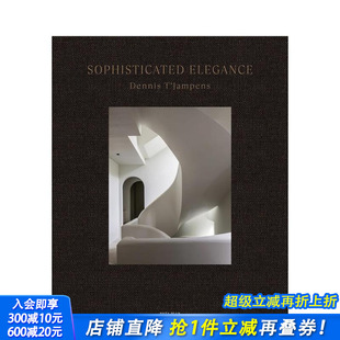 英文设计 进口书 Elegance Dennis Sophisticated 雅致：比利时室内设计师Dennis Jampens 正版 咖啡桌书 预售