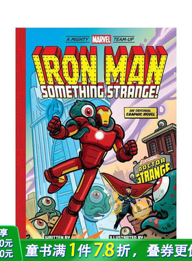 【预售】钢铁侠：奇异事件！ 【Mighty Marvel Team-Up】Iron Man: Something Strange!漫威粉丝 英文儿童漫画故事英语拓展进口书