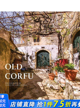 【预售】科孚岛老城 Old Corfu 原版英文摄影作品集人文景观 正版进口书