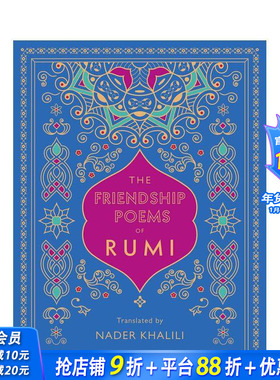 【预售】鲁米的友谊诗：纳德·哈利利翻译The Friendship Poems of Rumi: Translated by Nader Khalili （1） 英文诗歌正版进口书
