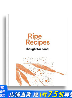 【现货】英文原版 食谱:为食物而思考 Ripe Recipes - Thought For Food 餐饮料理食谱指南 正版进口图书画册