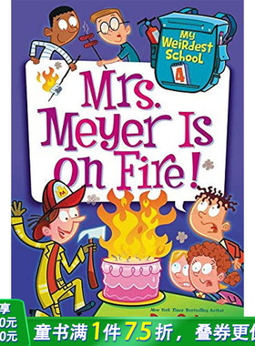 【现货】My Weirdest School 4: Mrs. Meyer Is on Fire!，【z奇怪的学校】4:原版图书籍进口正版 Gutman 儿（*版）
