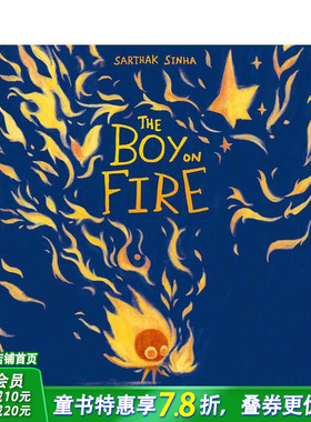 【现货】像火燃烧的男孩  克劳斯·佛兰科入围插画师Sarthak Sinha The Boy on Fire 英文儿童插画故事绘本 进口童书