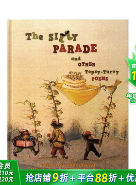 【预售】傻乎乎大游行：俄罗斯民间童谣与颠倒歌 Silly Parade and Other sy-Turvy Poems 英文儿童趣味英语早教绘本 进口童书