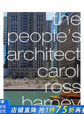 【现货】人民建筑师：卡罗尔·罗斯·巴尼 The People’s Architect: Carol Ross Barney 英文建筑设计 正版进口书