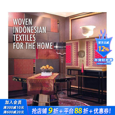 【现货】Woven Indonesian Textiles for the Home家用印尼纺织品 英文原版正版进口图书