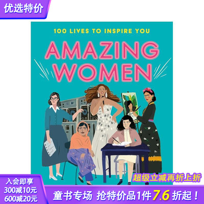 【现货】令人惊叹的女性：100位鼓舞人心的女性榜样 Amazing Women : 100 Lives to Inspire You 英文儿童插画故事绘本 进口童书