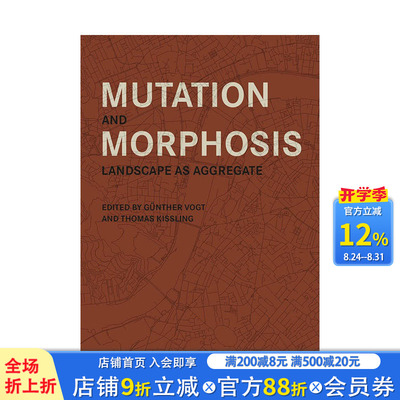 【预售】英文原版 变化和形态形成:景观作为集合体 Mutation and Morphosis:Landscape as Aggregate 园林景观 正版进口书籍
