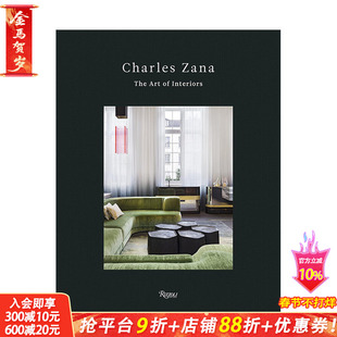 【现货】Charles Zana: The Art of Interiors 查尔斯·扎纳：室内艺术 室内设计英文原版图书
