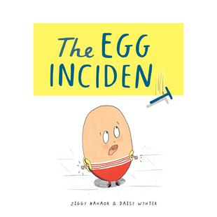 【预售】鸡蛋事件 The Egg Incident 英文儿童故事插画绘本 进口童书