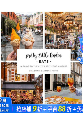 【现货】伦敦小确幸：美食篇 Pretty Little London: Eats 原版英文餐饮生活美食 正版进口书