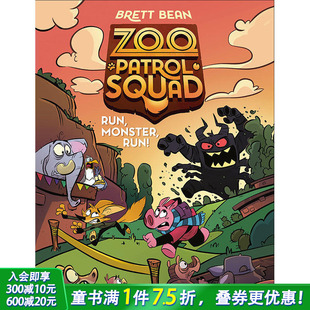 Monster 预售 动物园巡逻队2号：奔跑吧怪兽 Brett Patrol Bean Zoo 儿童章节书 Squad 图书籍进口正版 Run