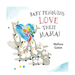 【预售】英文原版 Baby Penguins Love Their Mama 企鹅宝宝很爱护自己的妈妈 英语儿童进口绘本 善优童书 3-6岁