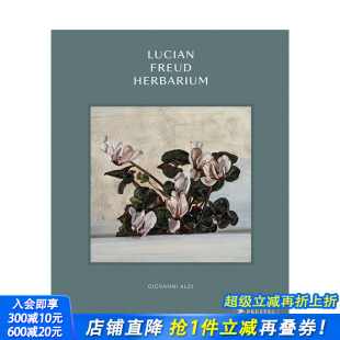 Herbarium 善优图书 英文原版 进口书籍 正版 当代艺术画册 Freud Lucian 卢西安·弗洛伊德标本 预售