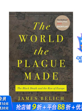 【预售】瘟疫造就的世界：黑死病与欧洲的崛起 The World the Plague Made 原版英文人文历史 正版进口图书