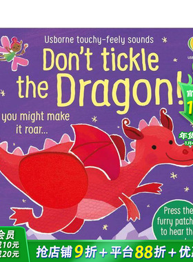 【预售】【触摸发声书】别给龙挠痒痒！ 【Touchy-Feely Sound】Don't Tickle the Dragon 英文儿童趣味互动绘本 进口童书