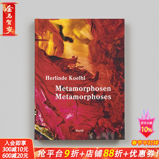 【预售】赫琳德·科尔布尔:蜕变 Herlinde Koelbl: Metamorphoses 原版英文摄影作品集 正版进口书