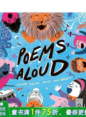 【现货】大声读诗：大声朗读的诗歌选集 Poems Aloud 英文艺术插画绘本 Joseph Coelho获奖作者 3-6岁 进口儿童图书