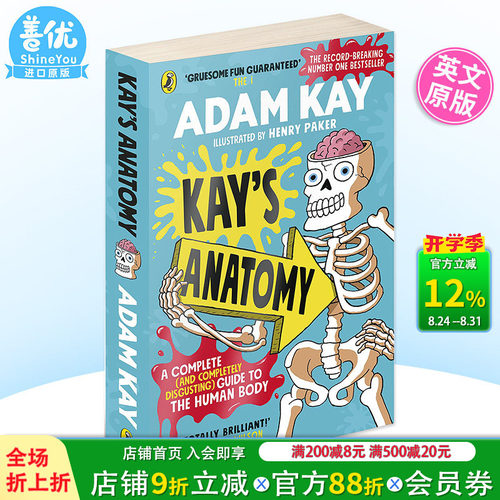 【现货】凯的解剖学 人体指南完整版 英文原版 Kay s Anatomy A Complete Guide to the Human Body Adam Kay【善优图书】