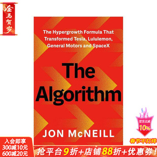 【预售】算法:特斯拉、Lululemon、通用汽车和SpaceX的超高速增长秘诀 The Algorithm 原版英文商业行销 正版进口书