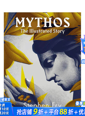 【现货】神话：精美插图的故事 Mythos: The stunningly iIllustrated story 原版英文文学 正版进口图书