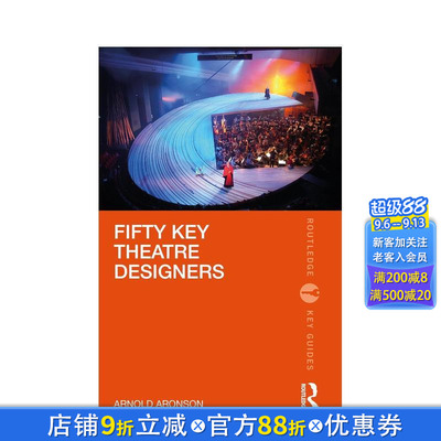 【现货】50 位重要戏剧设计师（Routledge Key Guides）第 1 版 Fifty Key Theatre Designers  原版英文艺术画册画集 正版进口书
