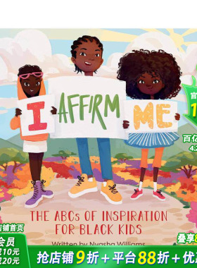 【预售】我肯定我：黑人孩子的灵感ABC I Affirm Me: The ABCs of Inspiration for Black Kids 英文儿童故事绘本 英语早教进口书