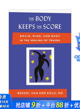 【预售】身体保持得分：大脑、心灵和身体在创伤愈合中的作用 The Body Keeps the Score: Brain  Mind 英文心灵励志 正版进口书