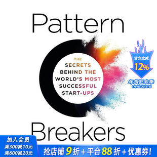【预售】模式破坏者:世界上成功的初创企业背后的秘密 Pattern Breakers 原版英文商业行销 正版进口书