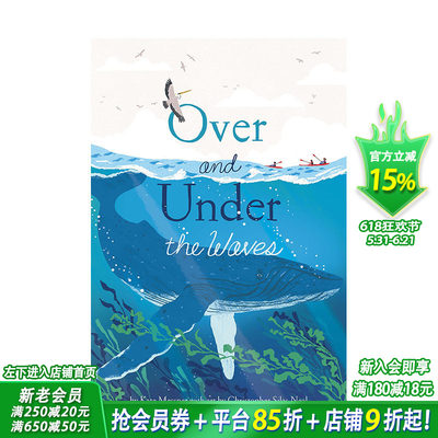 【预售】英文原版 波涛上下Over and Under the Waves 精装艺术插画绘本 自然海洋动物科普 环保 6岁以上 儿童进口图书 善优