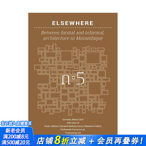 【现货】他方：正式与非正式之间：莫桑比克建筑 【Back to Basics】Elsewhere:Between formal and informal英文进口画册