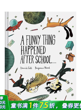 【预售】放学后发生的趣事 . . A Funny Thing Happened After School . . . 英文儿童插画故事绘本 进口童书