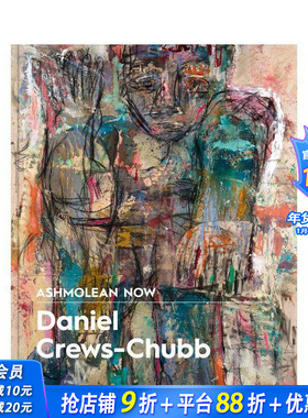 【预售】阿什莫林现当代：丹尼尔?克鲁斯 - 查布 x 弗洛拉?尤克诺维奇 Ashmolean NOW 原版英文艺术画册画集 正版进口书