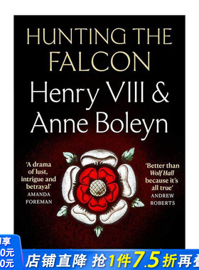 【预售】猎鹰 Hunting the Falcon 亨利八世 Anne Boleyn 都铎王朝 欧洲史 原版英文文学传记 正版进口书