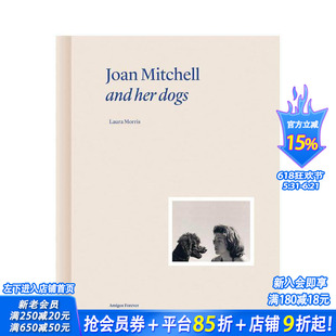 【预售】琼·米切尔与她的狗群 Joan Mitchell and Her Dogs 原版英文艺术画册画集 正版进口书
