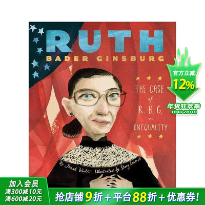 【预售】鲁斯·巴德·金斯伯格: R.B.G.与不平等的案例 Ruth Bader Ginsburg 英文儿童插画故事绘本 进口童书