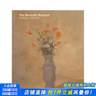 Museo Morandi 正版 预售 进口书 英文艺术画册画集 莫兰迪博物馆：馆藏图录 原版 Catalogue