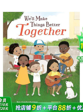 【预售】英文原版 我们会让事情变得更好We'Ll Make Things Better 儿童英语艺术插画绘本精装 3岁+ 进口图书 善优童书