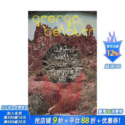 【现货】George Bolster：思辨与自知 The Works of George Bolster: When Will We Recognize Us 原版英文艺术 正版进口书籍画册