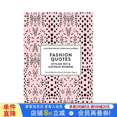 【现货】时尚语录：时尚睿智与T台智慧 Fashion Quotes: Stylish Wit and Catwalk Wisdom 原版英文时尚综合 正版进口书