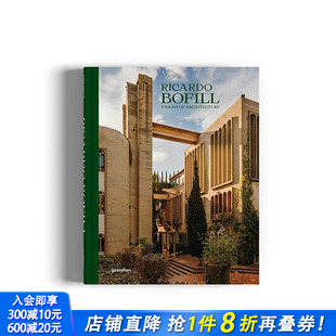 新版 进口书 正版 Architecture 现货 里卡多·波菲尔：建筑视野 New Bofill Ricardo 英文建筑设计 Visions Edition