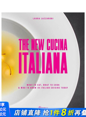 【预售】新意大利菜 The New Cucina Italiana 原版英文餐饮生活美食 正版进口书