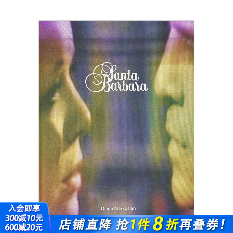 【现货】摄影师Diana Markosian 圣塔芭芭拉Santa Barbara 英文原版进口图书摄影书摄影集 Aperture出版社