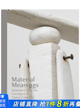 【现货】Material Meanings 材料意义 Constance R. Caplan 英文原版图书籍进口正版