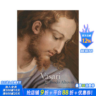 【预售】瓦萨里致宾多?阿尔托维蒂 Vasari for Bindo altoviti 原版英文艺术画册画集 正版进口书