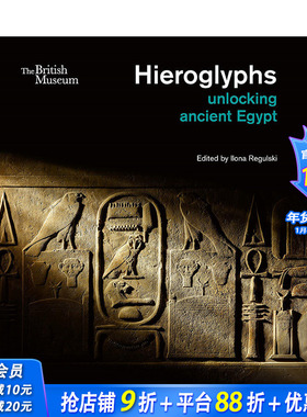 【预售】英文原版 象形字：解密古埃及 Hieroglyphs : unlocking ancient Egypt 博物馆展览艺术收藏画册 正版进口书籍 善优图书