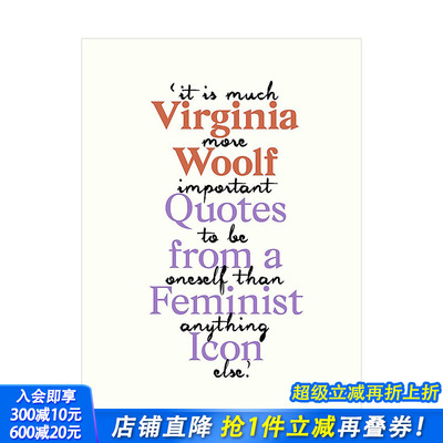 【现货】弗吉尼亚·伍尔芙:女性标杆语录Virginia Woolf Inspiring Quotes from an Original Feminist Icon英文原版经典文学