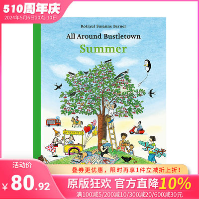 【现货包邮】All Around Bustletown: Summer，熙熙攘攘的城市:夏天【善优童书】