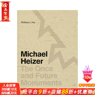 【预售】迈克尔?海泽：往昔与未来的纪念碑 Michael Heizer: The Once and Future Monuments 原版英文艺术画册画集 正版进口书