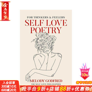 【预售】自爱颂诗: 思考与感受 Self Love Poetry: For Thinkers & Feelers 原版英文诗歌 正版进口书